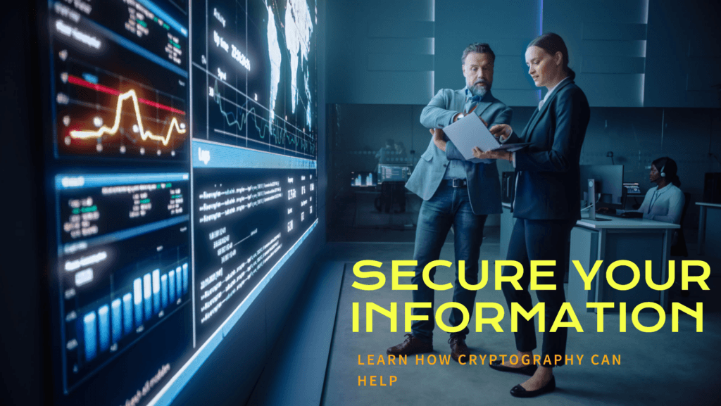 How Can Cryptography Protect Your Information Now