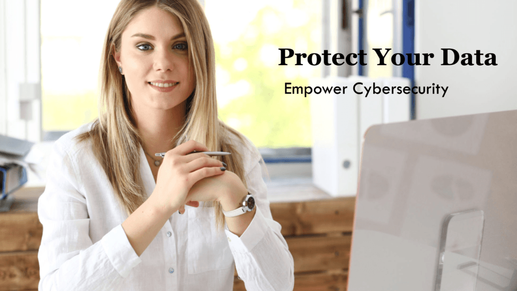 Phishing Attacks - Protect Your Data Empower Cybersecurity