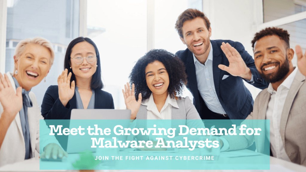 The Growing Demand for Malware Analysts