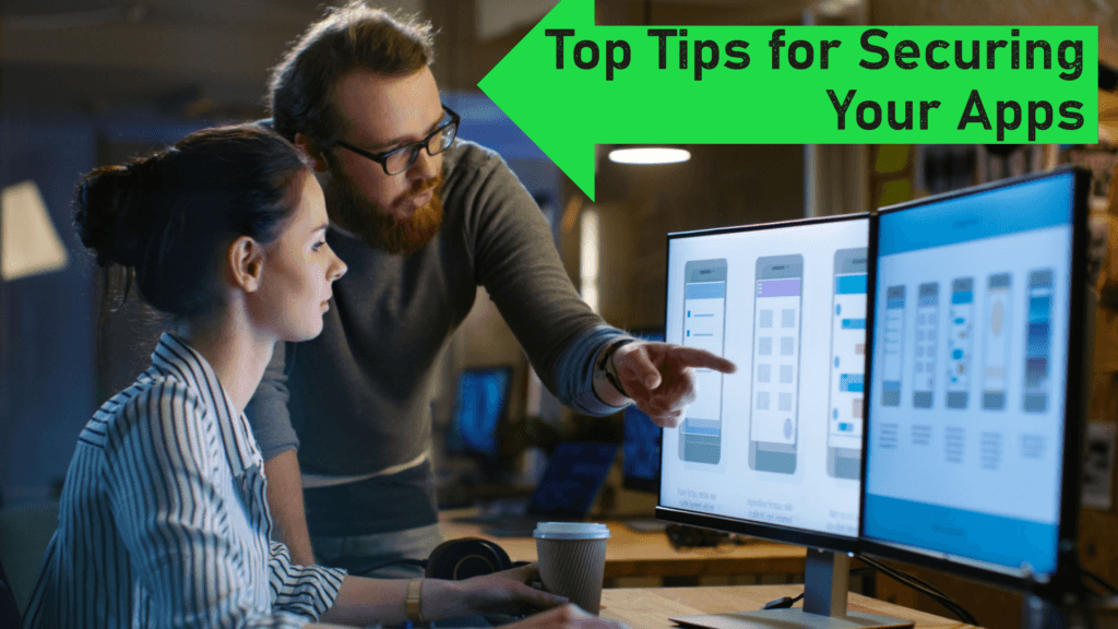 Secure Your Apps Top Application Security Tips