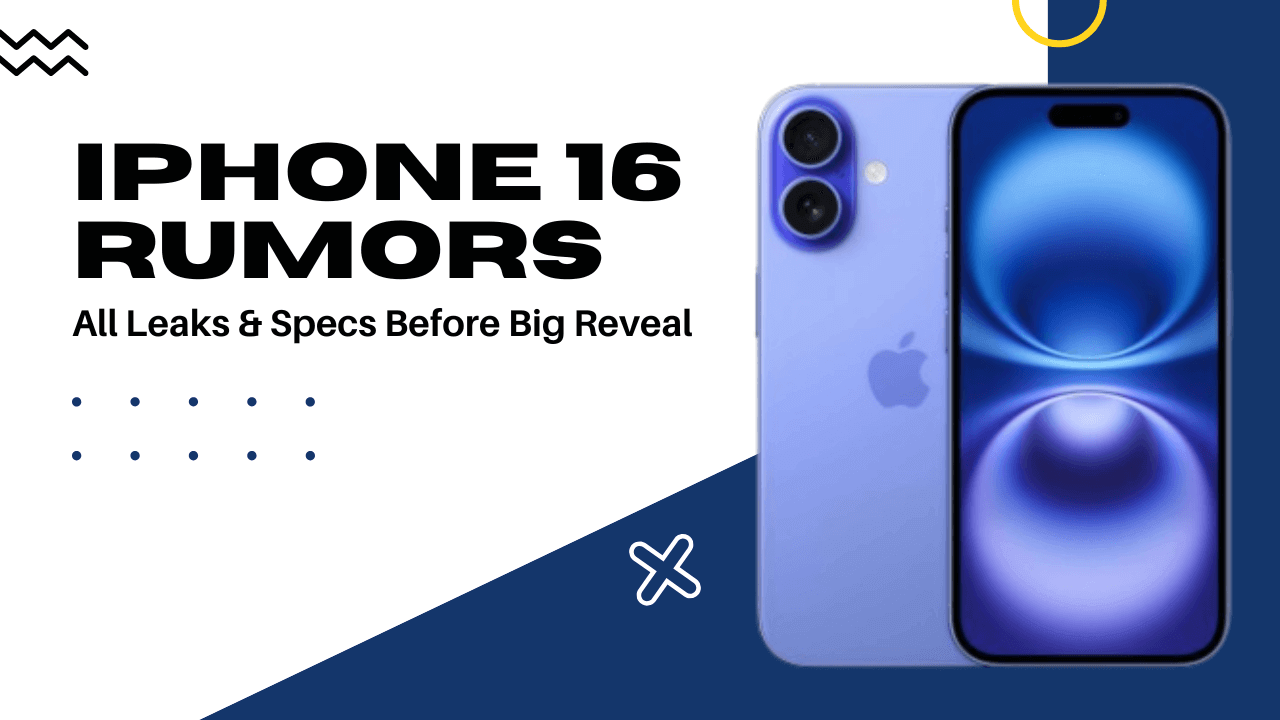 iPhone 16 Rumors All Leaks & Specs Before Big Reveal