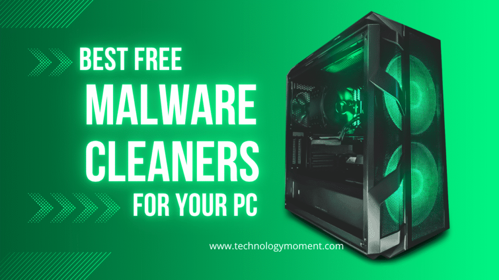 Best Free Malware Cleaners for Your PC