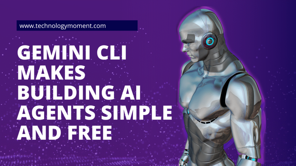 Gemini CLI Makes Building AI Agents Simple and Free