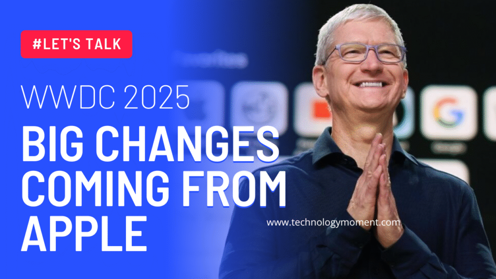 WWDC 2025: Big Changes Coming from Apple