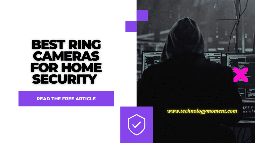 Best Ring Cameras for Home Security