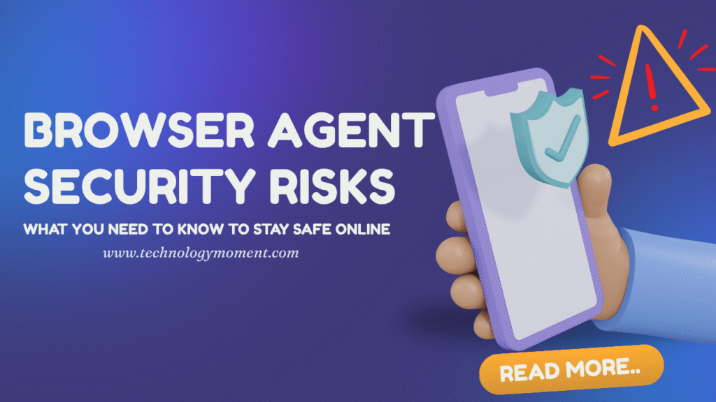 Browser Agent Security Risks