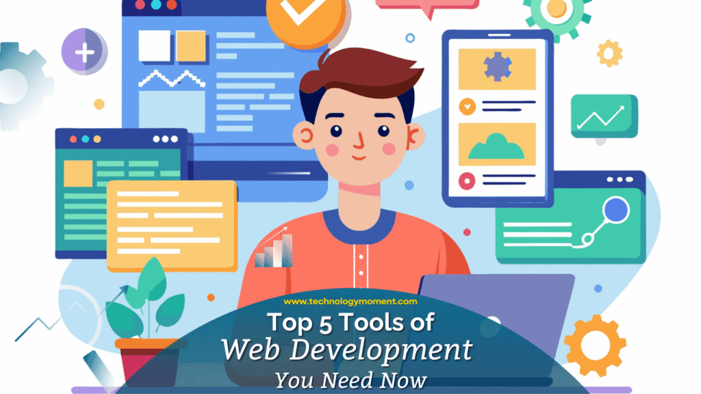 Tools of Web Development