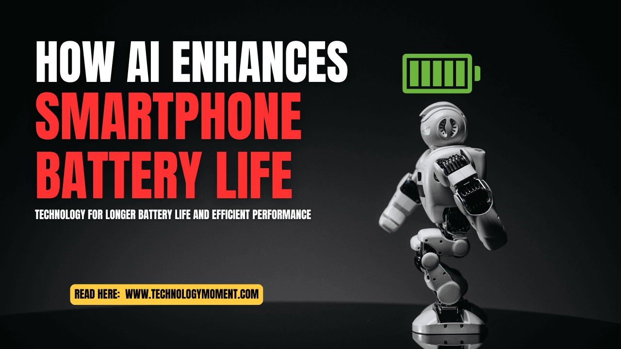 how AI enhances smartphone battery life optimization now