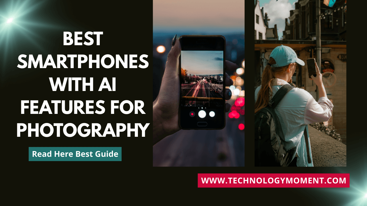 Best Smartphones with AI Features for Photography – iPhone 15 Pro Max