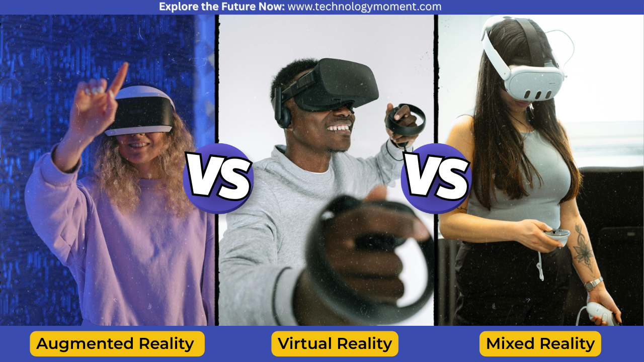 AR vs VR vs MR comparison showing augmented reality, virtual reality, and mixed reality technologies transforming the future of immersive digital experiences