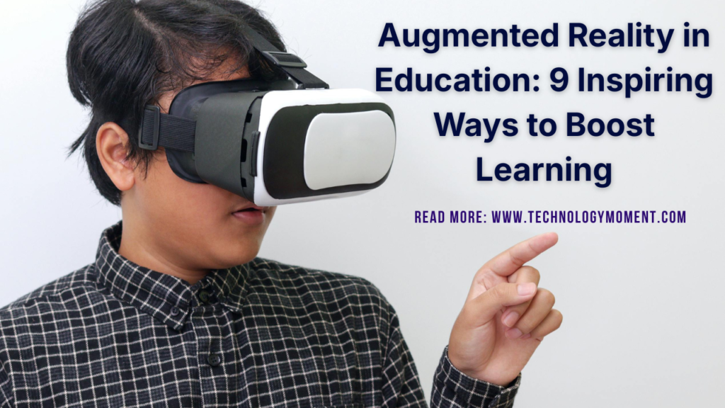 Augmented reality in education showing students using AR technology in a classroom to boost interactive learning and engagement