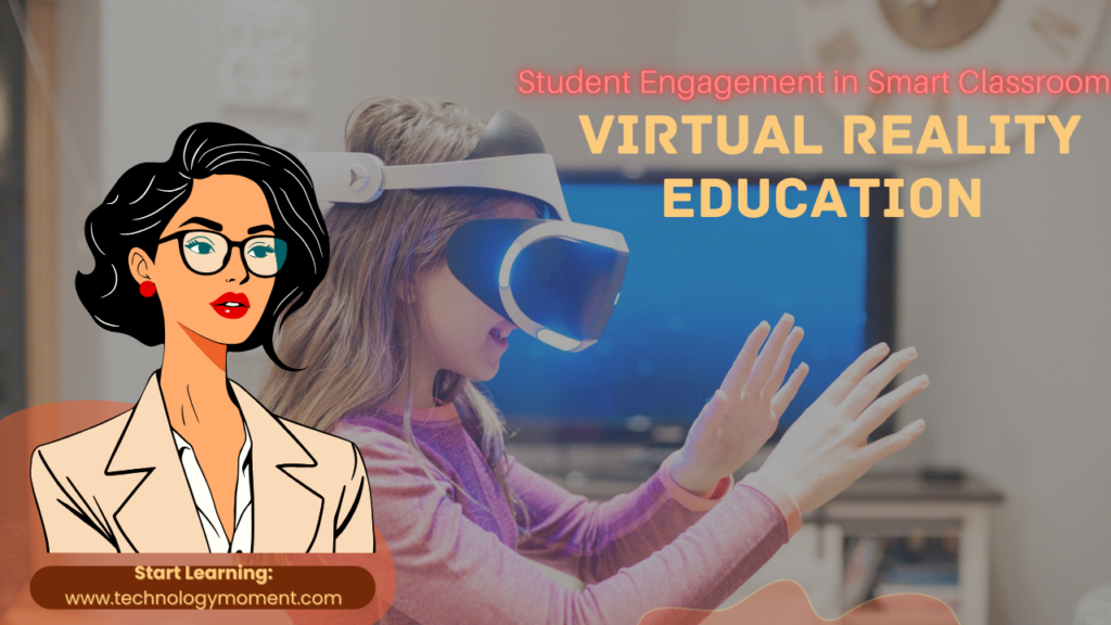 Students using Virtual Reality Education in a modern classroom to explore immersive 3D learning environments that improve student engagement and interactive digital education experiences.