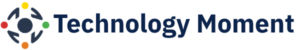 Technology Moment